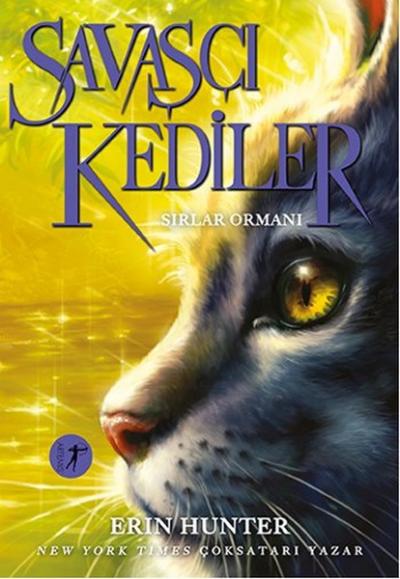 Savaşçı Kediler-Sırlar Ormanı Erin Hunter