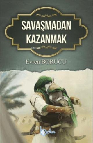Savaşmadan Kazanmak