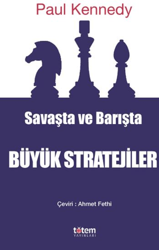 Savaşta ve Barışta Büyük Stratejiler
