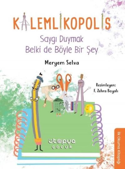 Saygı Duymak Belki de Böyle Bir Şey - Kalemlikopolis Meryem Selva İnce