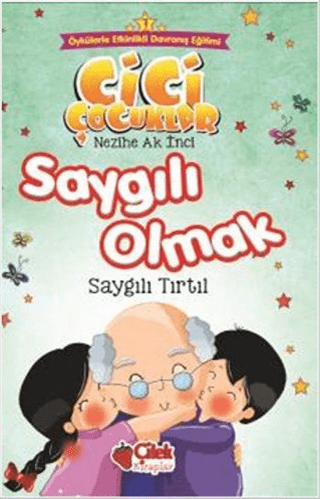 Saygılı Olmak - Cici Çocuklar (Büyük Boy)