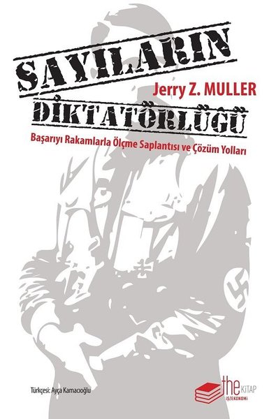 Sayıların Diktatörlüğü Jerry Z. Muller