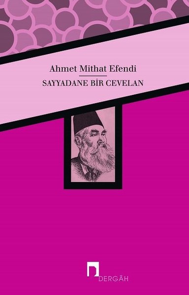 Sayyadane Bir Cevelan Ahmet Mithat Efendi