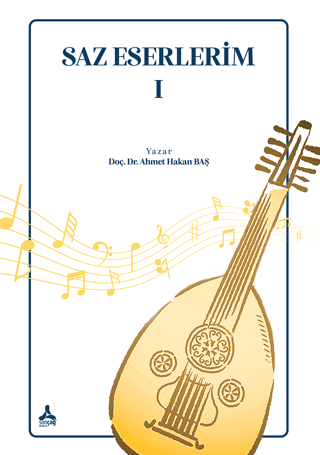 Saz Eserlerim I