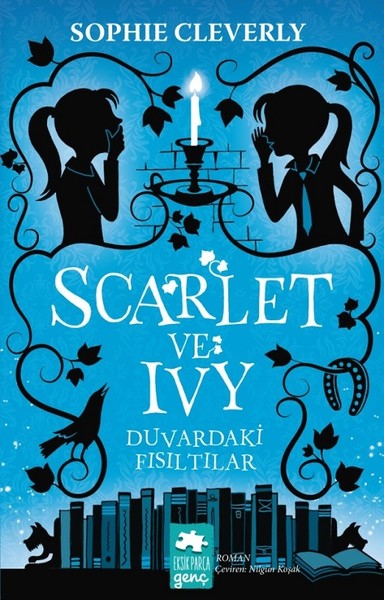 Scarlet ve Ivy Duvardaki Fısıltılar