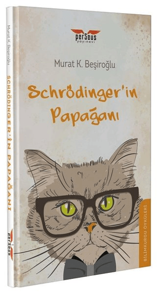 Schrödinger’in Papağanı