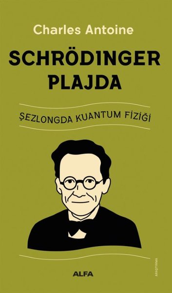 Schrödinger Plajda - Şezlongda Kuantum Fiziği