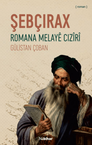 Şebçirax - Romana Melaye Ciziri