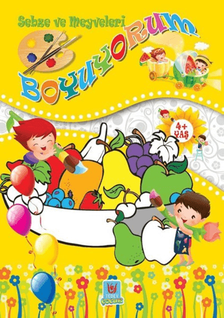 Sebze ve Meyveleri Boyuyorum Kolektif