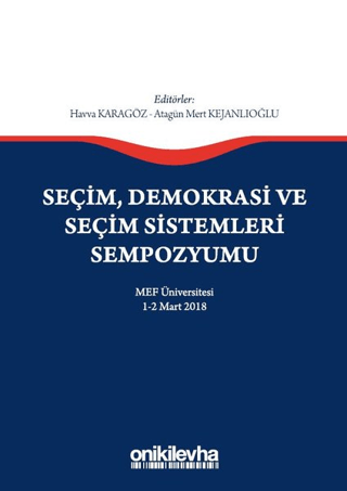 Seçim Demokrasi ve Seçim Sistemleri Sempozyumu