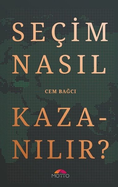 Seçim Nasıl Kazanılır? Cem Bağcı