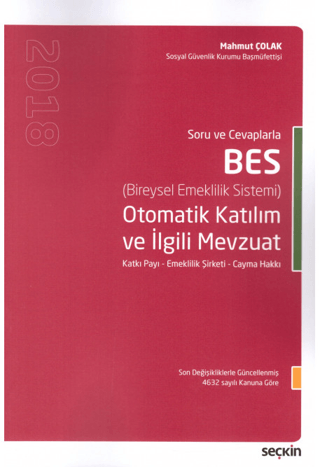 Seçkin Bes Otomatik Katılım ve İlgili Mevzuat