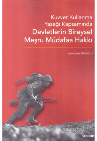 Seçkin Devletlerin Bireysel Meşru Müdafaa Hakkı