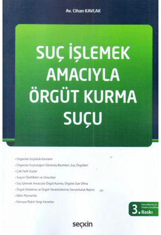 Seçkin Suç İşlemek Amacıyla Örgüt Kurma Suçu