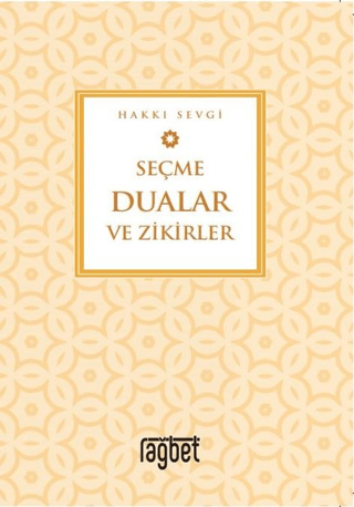 Seçme Dualar ve Zikirler