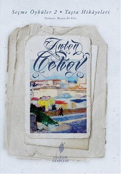 Seçme Öyküler 2. Cilt-Taşra Hikayeleri