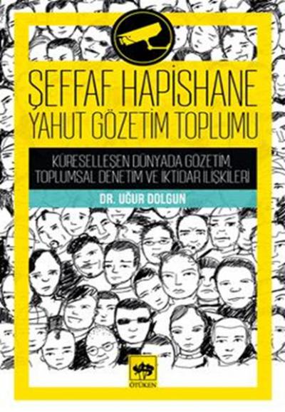 Şeffaf Hapisane Yahut Gözetim Toplumu