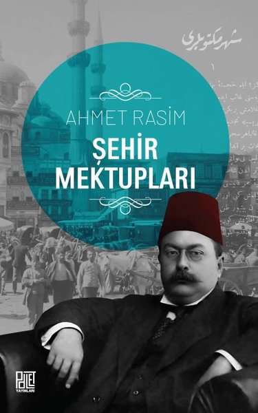 Şehir Mektupları Ahmet Rasim