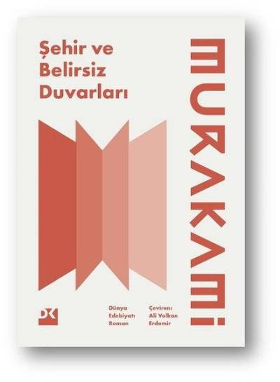 Şehir ve Belirsiz Duvarları Haruki Murakami