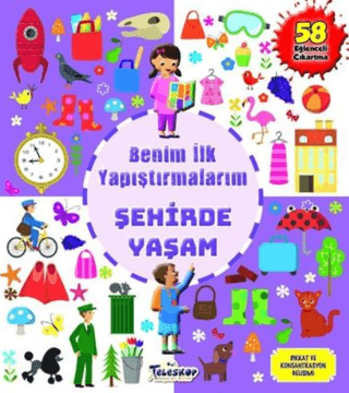 Şehirde Yaşam - Benim İlk Yapıştırmalarım