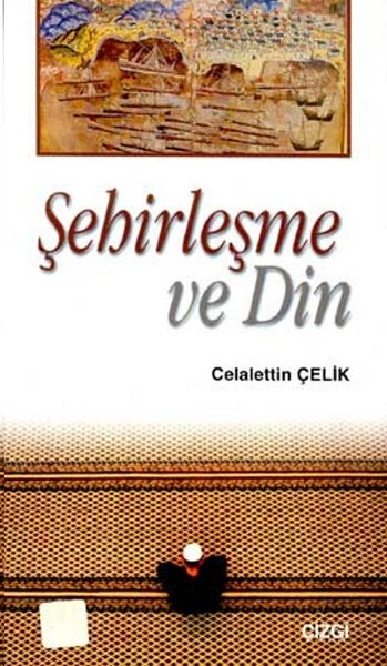 Şehirleşme ve Din