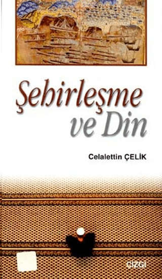 Şehirleşme ve Din