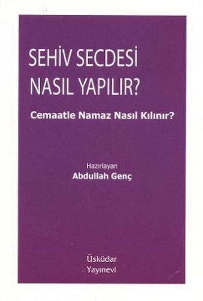 Sehiv Secdesi Nasıl Yapılır?