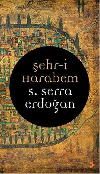 Şehr-i Harabem S. Serra Erdoğan