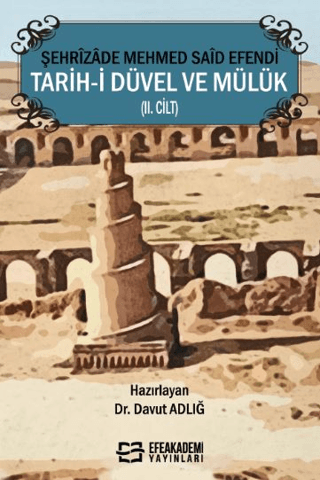 Şehrizade Mehmed Said Efendi Tarih-i Düvel ve Mülük (II. Cilt)