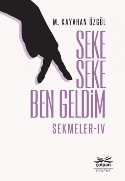 Seke Seke Ben Geldim-Sekmeler 4