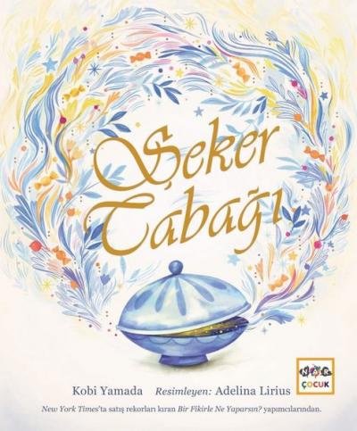 Şeker Tabağı (Ciltli) Kobi Yamada