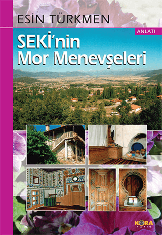 Seki’nin Mor Menevşeleri
