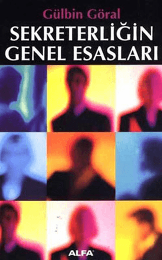 Sekreterliğin Genel Esasları