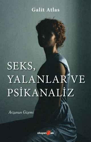 Seks, Yalanlar ve Psikanaliz