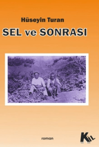 Sel ve Sonrası