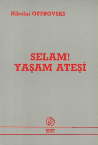 Selam! Yaşam Ateşi