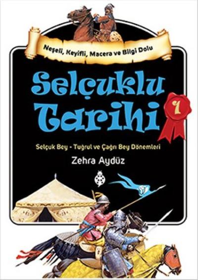 Selçuklu Tarihi 1 Zehra Aydüz