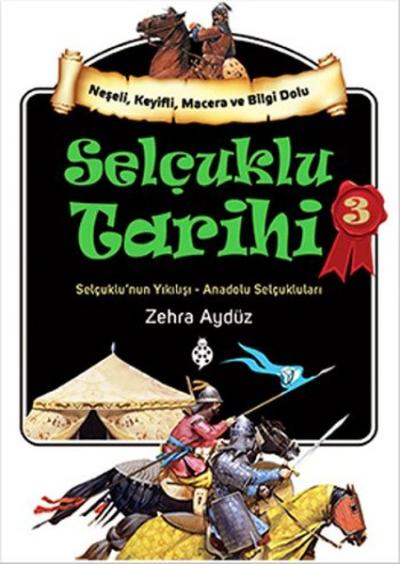 Selçuklu Tarihi 3 Zehra Aydüz