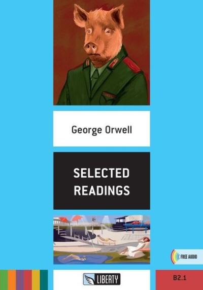 Selected Readings (Step Up) B2.1 George Orwell