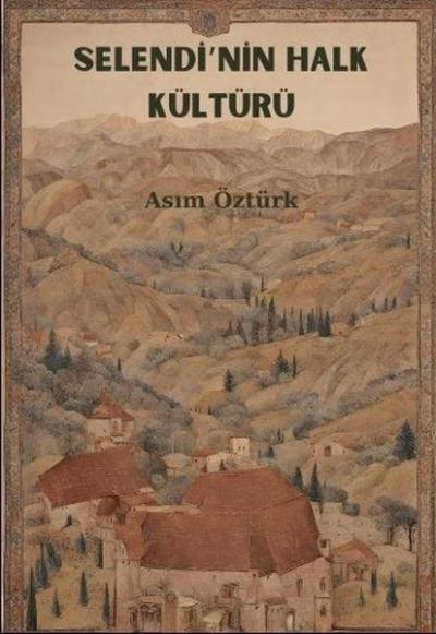Selendi'nin Halk Kültürü
