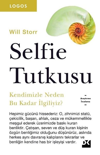 Selfie Tutkusu Will Storr