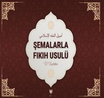 Şemalarla Fıkıh Usulü