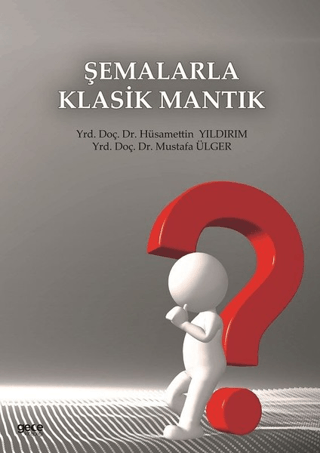 Şemalarla Klasik Mantık