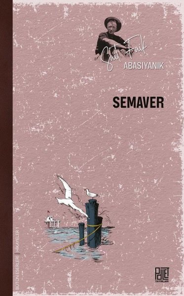 Semaver Sait Faik Abasıyanık