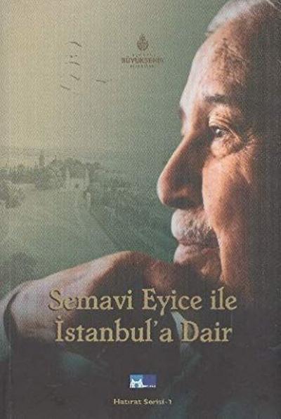 Semavi Eyice ile İstanbul'a Dair %20 indirimli Aydın Süleymanzade
