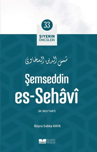 Şemseddin Es - Sehavi - Siyerin Öncüleri 33