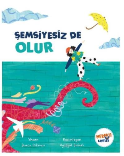 Şemsiyesiz de Olur