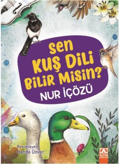 Sen Kuş Dili Bilir Misin? (Ciltli)
