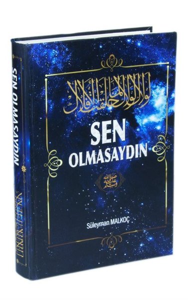 Sen Olmasaydın (Ciltli)