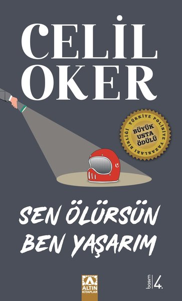 Sen Ölürsün Ben Yaşarım - Özel Baskı